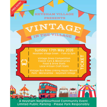 Vintage in the Village Day. Sunday 17th May Heysham Village